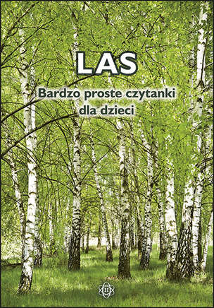 Bardzo proste czytanki dla dzieci - LAS