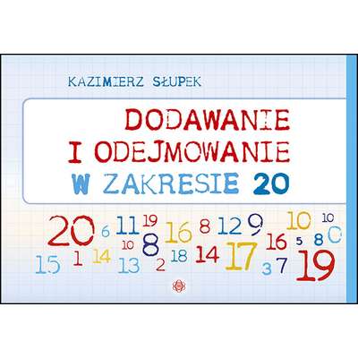 Dodawanie i odejmowanie w zakresie 20