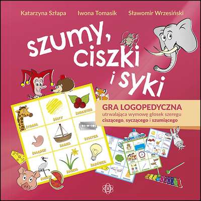 Szumy, ciszki i syki - Gra logopedyczna utrwalająca wymowę głosek szeregu ciszącego, syczącego i szumiącego