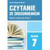 Czytanie ze zrozumieniem. Wybór testów dla klasy 7