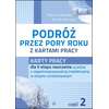 Podróż przez pory roku z kartami pracy - Komplet 4 teczek. Karty pracy (590 kart) dla II etapu nauczania uczniów z niepełnosprawnością intelektualną w stopniu umiarkowanym. Część 1, 2, 3, 4