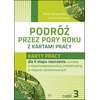 Podróż przez pory roku z kartami pracy - Komplet 4 teczek. Karty pracy (590 kart) dla II etapu nauczania uczniów z niepełnosprawnością intelektualną w stopniu umiarkowanym. Część 1, 2, 3, 4