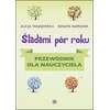 Śladami pór roku - Przewodnik dla nauczyciela