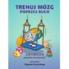 Trenuj mózg poprzez ruch